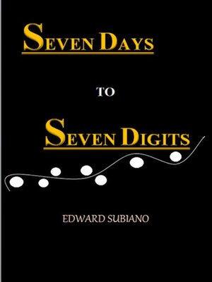 cover image of Seven Days to Seven Digits
